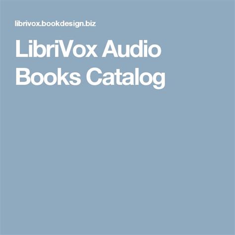 librivox|LibriVox Audio Books Catalog.